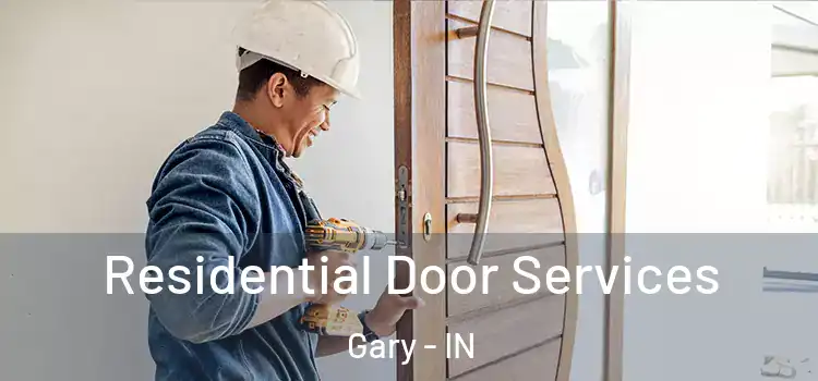 Residential Door Services Gary - IN
